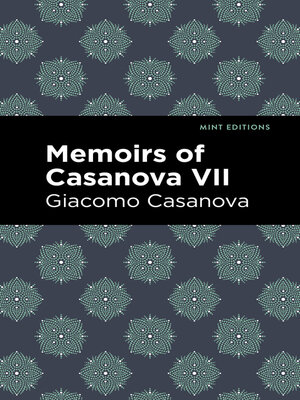 cover image of Memoirs of Casanova Volume VII